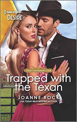 Beispielbild fr Trapped with the Texan: A sexy Western romance (Texas Cattleman's Club: Heir Apparent, 6) zum Verkauf von Orion Tech