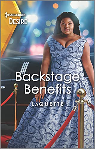 9781335735331: Backstage Benefits (Harlequin Desire: Devereaux Inc., 2844)