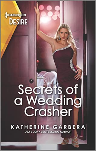 Stock image for Secrets of a Wedding Crasher: A rivals to lovers romance (Destination Wedding, 3) for sale by SecondSale