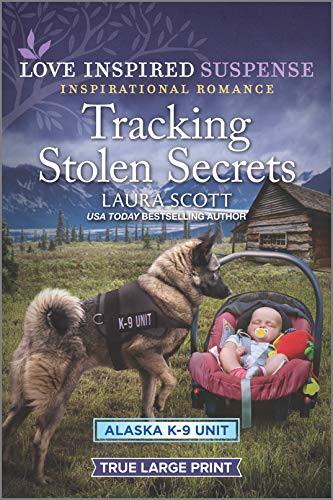 Stock image for Tracking Stolen Secrets (Alaska K-9 Unit, 4) for sale by Reliant Bookstore