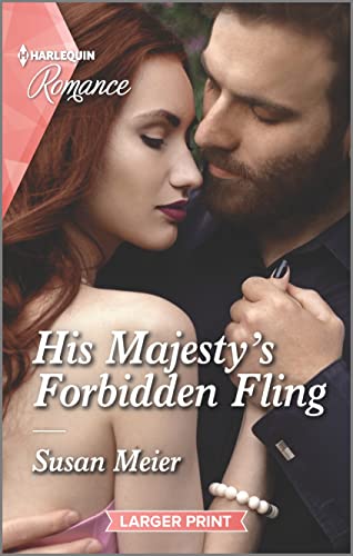 Stock image for His Majesty's Forbidden Fling (Scandal at the Palace, 1) for sale by SecondSale