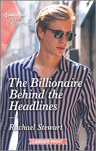 Beispielbild fr The Billionaire Behind the Headlines (Claiming the Ferrington Empire, 2) zum Verkauf von SecondSale