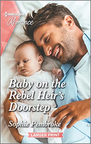 Stock image for Baby on the Rebel Heir's Doorstep (The Heirs of Wishcliffe, 3) for sale by SecondSale