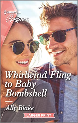 Imagen de archivo de Whirlwind Fling to Baby Bombshell (Billion-Dollar Bachelors, 1) a la venta por Half Price Books Inc.