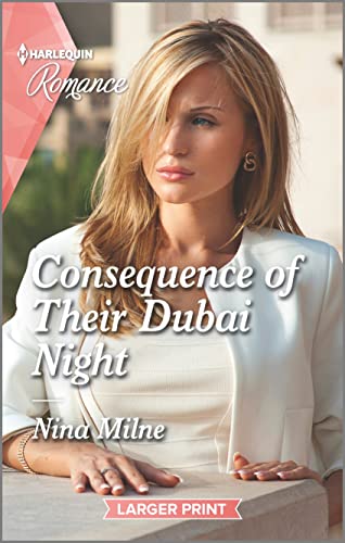 Imagen de archivo de Consequence of Their Dubai Night (Harlequin Romance, 4841) a la venta por SecondSale