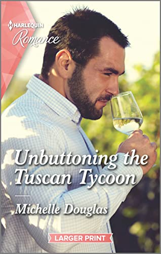 Beispielbild fr Unbuttoning the Tuscan Tycoon (One Summer in Italy, 1) zum Verkauf von SecondSale