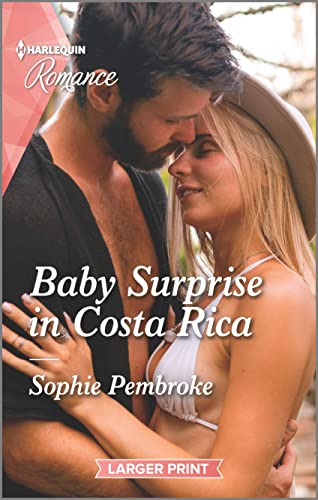 Stock image for Baby Surprise in Costa Rica (Dream Destinations, 2) for sale by More Than Words