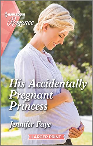 Stock image for His Accidentally Pregnant Princess (Princesses of Rydiania, 1) for sale by Gulf Coast Books