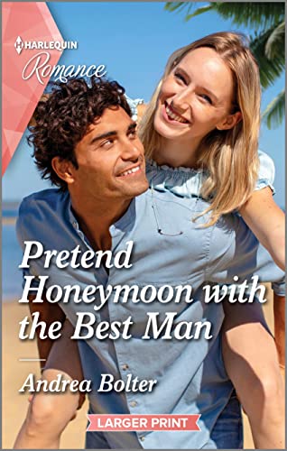 Stock image for Pretend Honeymoon with the Best Man (Harlequin Romance, 4861) for sale by More Than Words