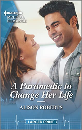 Stock image for A Paramedic to Change Her Life (Harlequin Medical Romance) for sale by BooksRun