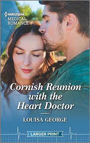 Stock image for Cornish Reunion with the Heart Doctor for sale by -OnTimeBooks-
