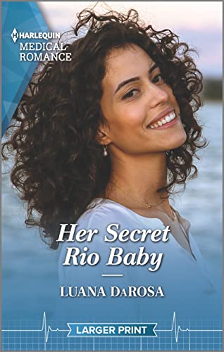 Stock image for Her Secret Rio Baby (Harlequin Medical Romance) for sale by AwesomeBooks