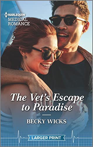 Stock image for The Vets Escape to Paradise (Harlequin Medical Romance, 1272) for sale by Blue Vase Books