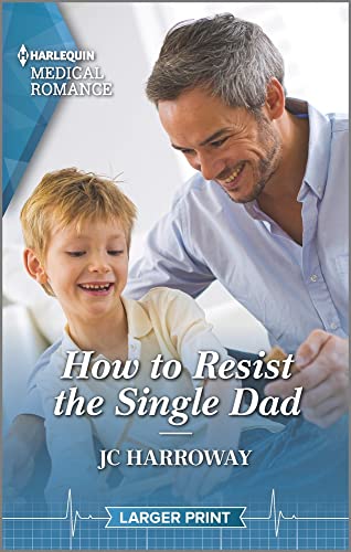 Stock image for How to Resist the Single Dad for sale by Blackwell's