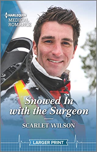 Beispielbild fr Snowed In with the Surgeon: A Christmas Romance Novel (Harlequin Medical Romance) zum Verkauf von Goodwill of Colorado