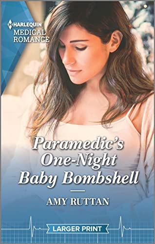 Stock image for Paramedics One-Night Baby Bombshell (Harlequin Medical Romance) for sale by Goodwill of Colorado