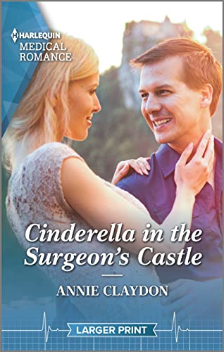 Beispielbild fr Cinderella in the Surgeon's Castle (Harlequin Medical Romance, 1300) zum Verkauf von SecondSale