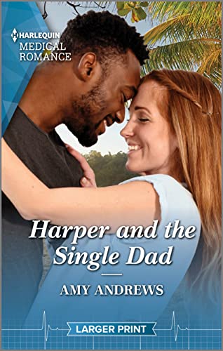 Imagen de archivo de Harper and the Single Dad (A Sydney Central Reunion, 1) a la venta por SecondSale