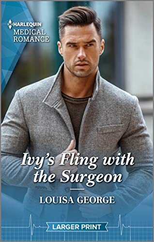 9781335737939: Ivy's Fling with the Surgeon (A Sydney Central Reunion, 2)