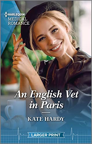 Stock image for An English Vet in Paris (Harlequin Medical Romance, 1330) for sale by SecondSale