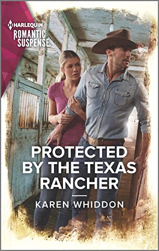 Stock image for Protected by the Texas Rancher (Harlequin Romantic Suspense, 2201) for sale by SecondSale