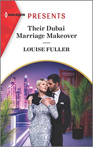 Stock image for Their Dubai Marriage Makeover (Harlequin Presents) for sale by SecondSale
