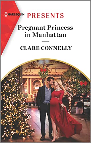 Imagen de archivo de Pregnant Princess in Manhattan (Harlequin Presents) a la venta por SecondSale