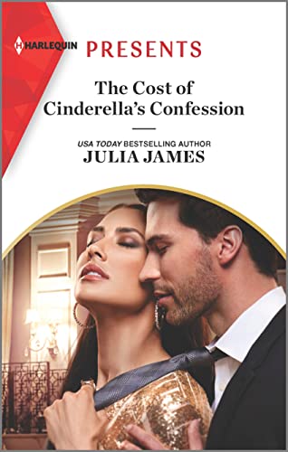 Beispielbild fr The Cost of Cinderella's Confession (Harlequin Presents, 4070) zum Verkauf von SecondSale