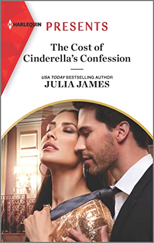 Stock image for The Cost of Cinderella's Confession (Harlequin Presents, 4070) for sale by SecondSale