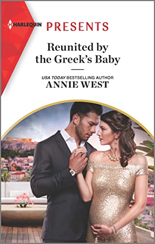 Imagen de archivo de Reunited by the Greek's Baby (Harlequin Presents, 4081) a la venta por SecondSale