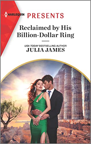 Imagen de archivo de Reclaimed by His Billion-Dollar Ring (Harlequin Presents, 4095) a la venta por SecondSale