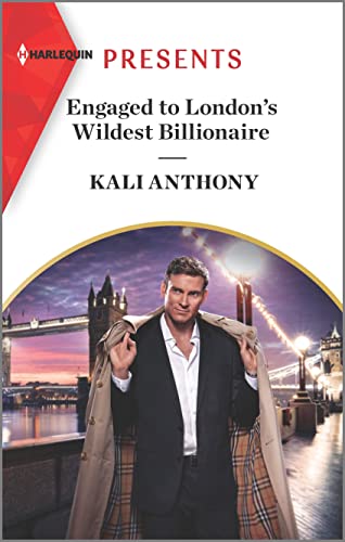 

Engaged to London's Wildest Billionaire (Behind the Palace Doors., 2)