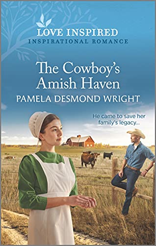 Stock image for The Cowboy's Amish Haven: An Uplifting Inspirational Romance (Love Inspired) for sale by The Yard Sale Store