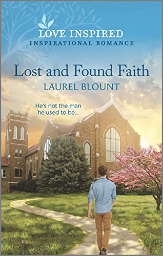 Imagen de archivo de Lost and Found Faith (Love Inspired) a la venta por Your Online Bookstore