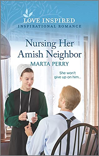 Stock image for Nursing Her Amish Neighbor (Brides of Lost Creek, 6) for sale by SecondSale