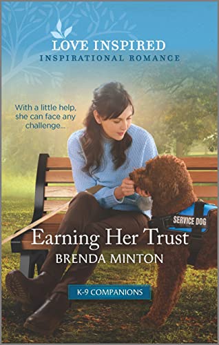 Stock image for Earning Her Trust: An Uplifting Inspirational Romance (K-9 Companions, 5) for sale by SecondSale