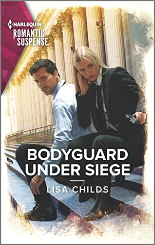 9781335759672: Bodyguard Under Siege (Bachelor Bodyguards, 13)