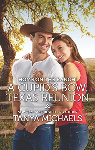 Stock image for Home on the Ranch: A Cupids Bow, Texas Reunion (Cupids Bow, Tex for sale by Hawking Books