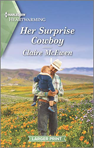 Stock image for Her Surprise Cowboy: A Clean Romance (Heroes of Shelter Creek) for sale by SecondSale