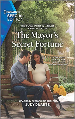 Stock image for The Mayor's Secret Fortune (The Fortunes of Texas: Rambling Rose) for sale by SecondSale