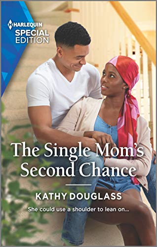 Stock image for The Single Mom's Second Chance for sale by Better World Books