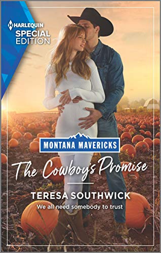 Stock image for The Cowboy's Promise (Montana Mavericks: What Happened to Beatrix?, 4) for sale by Your Online Bookstore