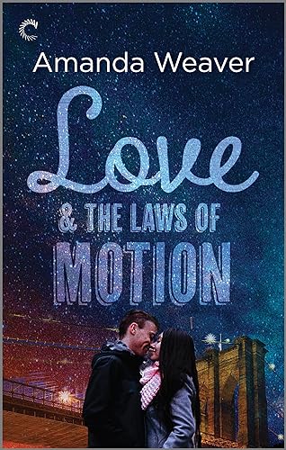 Beispielbild fr Love and the Laws of Motion: A Romantic Comedy (The Romano Sisters, 2) zum Verkauf von BooksRun