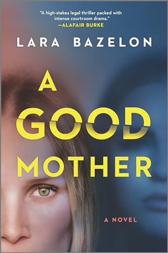 Stock image for A Good Mother A Novel of Suspe for sale by SecondSale