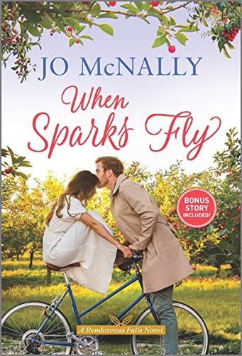 9781335916389: When Sparks Fly (Rendezvous Falls)