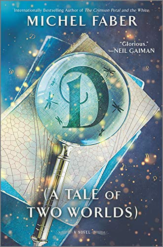 9781335916747: D (A Tale of Two Worlds): A Novel