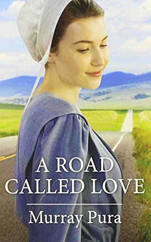 Beispielbild fr A Road Called Love (Harl Mmp Amish Singles) zum Verkauf von Wonder Book