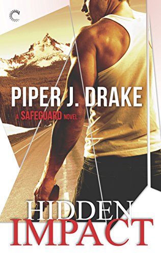 Stock image for Hidden Impact (A Safeguard Novel, 1) Drake, Piper J. for sale by Mycroft's Books
