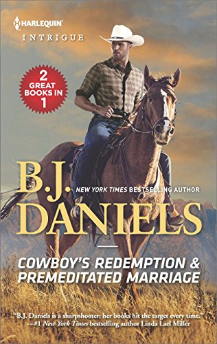 Imagen de archivo de Cowboy's Redemption & Premeditated Marriage: An Anthology (Harlequin Intrigue: Montana Cahills) a la venta por Wonder Book