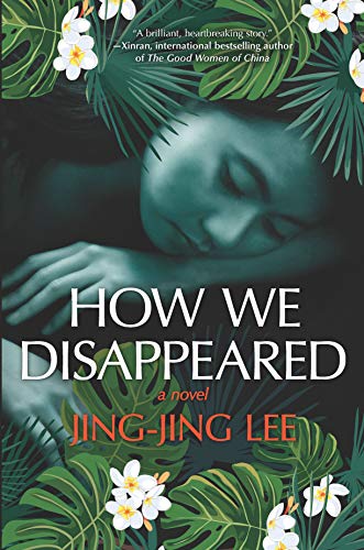 Beispielbild fr How We Disappeared: A Novel zum Verkauf von Dream Books Co.